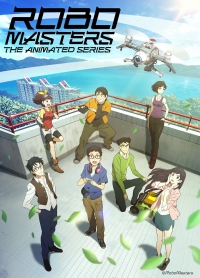 Сериал Робомастера/Robomasters The Animated Series онлайн