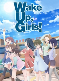 Сериал Подъем, девчата! Новая глава!/Wake Up, Girls! Shin Shou онлайн