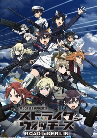 Сериал Штурмовые ведьмы: Дорога на Берлин/Strike Witches: Road to Berlin онлайн