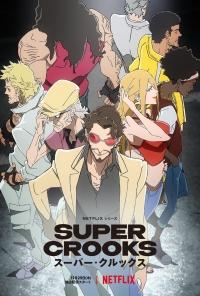 Сериал Суперзлодеи/Super Crooks онлайн