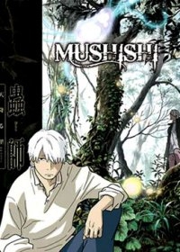 Сериал Мастер Муши/Mushishi  2 сезон онлайн